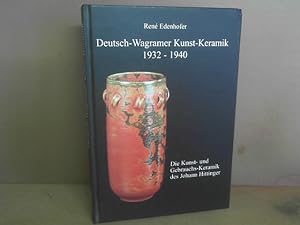 Bild des Verkufers fr Deutsch-Wagramer Kunst-Keramik 1932-1940. - Die Kunst- und Gebrauchs-Keramik des Johann Hittinger. zum Verkauf von Antiquariat Deinbacher