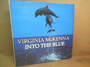 Bild des Verkufers fr Into the Blue. (= Book about Dolphins). zum Verkauf von Antiquariat Deinbacher