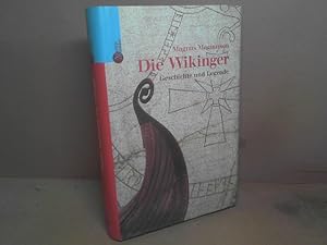 Imagen del vendedor de Die Wikinger. Geschichte und Legende. a la venta por Antiquariat Deinbacher