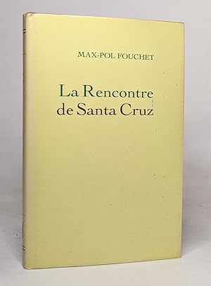 Seller image for La rencontre de santa cruz for sale by crealivres