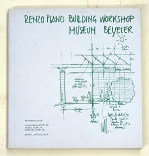 Bild des Verkufers fr Renzo Piano - Building Workshop Museum Beyeler. zum Verkauf von antiquariat peter petrej - Bibliopolium AG
