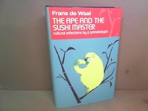 Immagine del venditore per The Ape and the Sushi Master. Cultural reflactions by a primatologist. venduto da Antiquariat Deinbacher