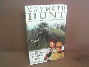 Seller image for Mammoth Hunt. In Search of the Giant Elephants of Nepal. for sale by Antiquariat Deinbacher