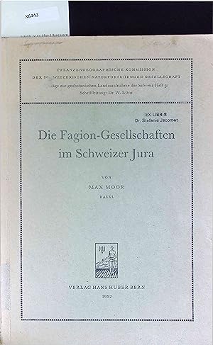Bild des Verkufers fr Die Fagion-Gesellschaften im Schweizer Jura. zum Verkauf von Antiquariat Bookfarm