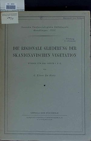 Bild des Verkufers fr Die Regionale Gliederung. Der Skandinavischen Vegetation. VIII zum Verkauf von Antiquariat Bookfarm