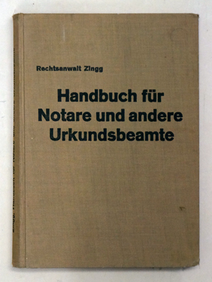 Seller image for Handbuch fr Notare und andere Urkundsbeamte. 190 Musterbeispiele fr zivilrechtliche Vertrge. for sale by antiquariat peter petrej - Bibliopolium AG