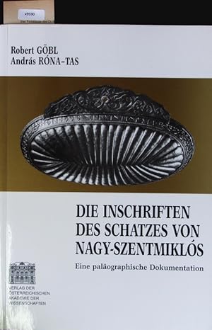 Bild des Verkufers fr Die Inschriften des Schatzes von Nagy-Szentmikls. zum Verkauf von Antiquariat Bookfarm