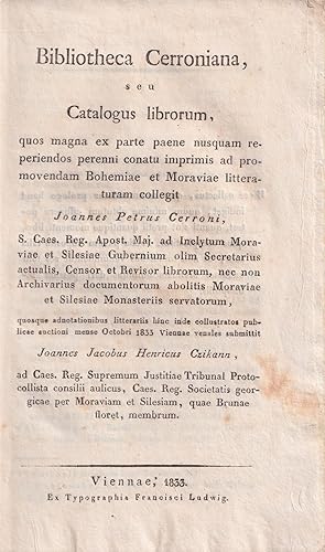 [BIBLIOGRAPHY] Bibliotheca Cerroniana, seu Catalogus librorum, quos magna ex parte paene nusquam ...