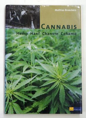 Cannabis - Hemp - Hanf   Chanvre   Canamo.
