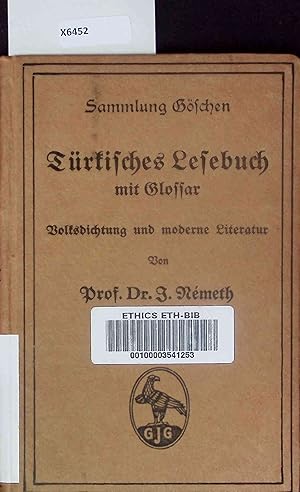 Bild des Verkufers fr Trkisches Lesebuch mit Glossar. Volksdichtung und moderne Literatur. zum Verkauf von Antiquariat Bookfarm