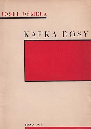 [CZECH AVANT-GARDE ? TYPOGRAPHY] Kapka rosy [Dew drop].