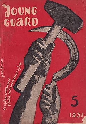 [AVANT-GARDE] Young guard. Molodaia gvardiia. Literaturno-politicheskii dvukhmesiachnik na anglii...