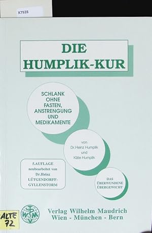 Bild des Verkufers fr Die Humplik-Kur. zum Verkauf von Antiquariat Bookfarm