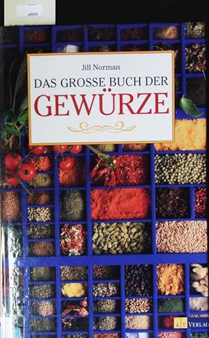 Bild des Verkufers fr Das groe Buch der Gewrze. zum Verkauf von Antiquariat Bookfarm