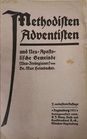 Bild des Verkufers fr Methodisten, Adventisten und Neu-Apostolische Gemeinde (Neu-Irvingianer). zum Verkauf von Antiquariat Bookfarm