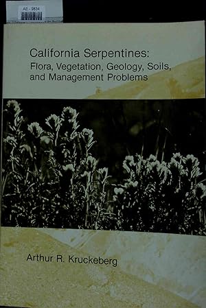 Seller image for California Serpentines: Flora, Vegetation, Geology, Soils, and Management Problems. for sale by Antiquariat Bookfarm