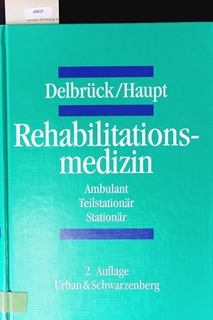 Immagine del venditore per Rehabilitationsmedizin. venduto da Antiquariat Bookfarm