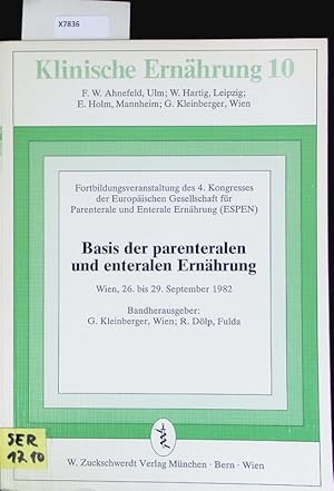 Bild des Verkufers fr Basis der parenteralen und enteralen Ernhrung. zum Verkauf von Antiquariat Bookfarm