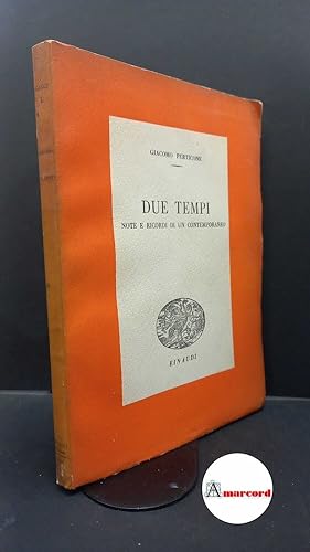 Seller image for Perticone, Giacomo. Due tempi : note e ricordi di un contemporaneo. Torino Einaudi, 1944 for sale by Amarcord libri
