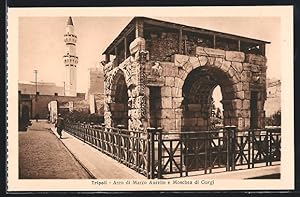 Ansichtskarte Tripoli, Arco di Marco Aurelio e Moschea di Gurgi