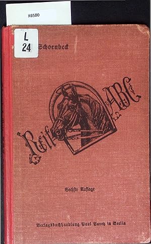 Seller image for Reit- ABC. Kurze Anleitung zum Erlernen des Reitens fr Herren und Damen. Sechste Auflage for sale by Antiquariat Bookfarm