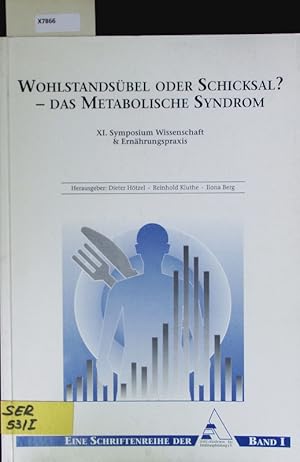 Imagen del vendedor de Wohlstandsbel oder Schicksal? - Das metabolische Syndrom. 26. September 1994, Bingen. a la venta por Antiquariat Bookfarm