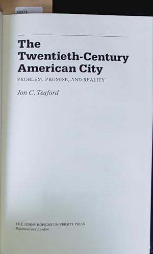 Bild des Verkufers fr The twentieth-century American city. Problem, promise, and reality. zum Verkauf von Antiquariat Bookfarm