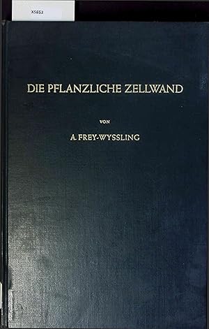 Bild des Verkufers fr Die Pflanzliche Zellwand. zum Verkauf von Antiquariat Bookfarm