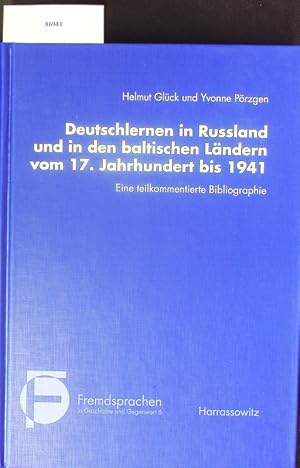 Bild des Verkufers fr Deutschlernen in Russland und in den baltischen Lndern vom 17. Jahrhundert bis 1941. zum Verkauf von Antiquariat Bookfarm