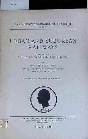 Seller image for Urban and Suburban Railways. Ingeniorvidenskabelige Skrifter A Nr. 47 for sale by Antiquariat Bookfarm