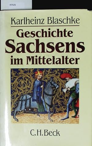 Bild des Verkufers fr Geschichte Sachsens im Mittelalter. zum Verkauf von Antiquariat Bookfarm