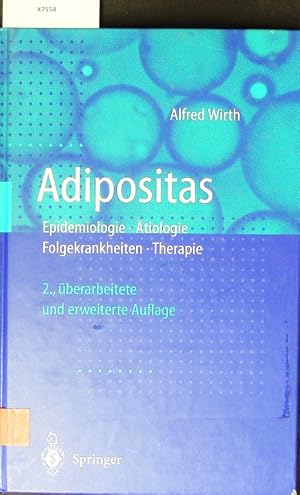 Imagen del vendedor de Adipositas. Epidemiologie . tiologie . Folgekrankheiten . Therapie. a la venta por Antiquariat Bookfarm