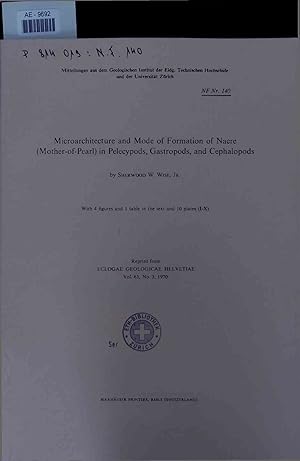 Bild des Verkufers fr Microarchitecture and Mode of Formation of Nacre (Mother-of-Pearl) in Pelecypods, Gastropods, and Cephalopods. Vol. 63-3 zum Verkauf von Antiquariat Bookfarm