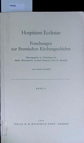 Bild des Verkufers fr Hospitium Ecclesiae. Forschungen zur Bremischen Kirchengeschichte. Band 11 zum Verkauf von Antiquariat Bookfarm