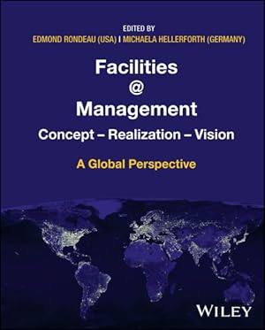 Seller image for Facilities @ Management : Concept, Realization, Vision - a Global Perspective for sale by GreatBookPrices