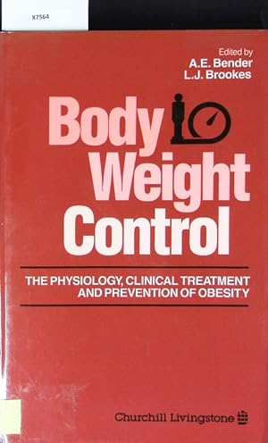 Bild des Verkufers fr Body weight control. The physiology, clinical treatment and prevention of obesity. zum Verkauf von Antiquariat Bookfarm