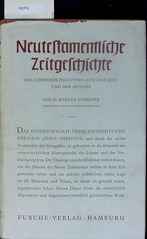 Bild des Verkufers fr Neutestamentliche Zeitgeschichte. Erster Halbband: Das Judentum Palstinas zur Zeit Jesu und der Apostel. Zweite, durchgehend neubearbeitete Auflage zum Verkauf von Antiquariat Bookfarm