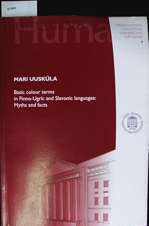 Image du vendeur pour Basic colour terms in Finno-Ugric and Slavonic languages. Myths and facts. mis en vente par Antiquariat Bookfarm