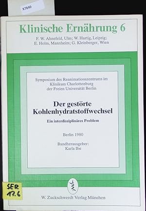 Bild des Verkufers fr Der gestrte Kohlenhydratstoffwechsel. zum Verkauf von Antiquariat Bookfarm