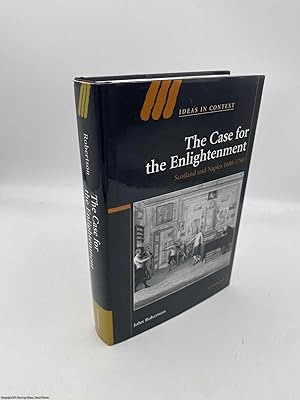 The Case for The Enlightenment Scotland and Naples 16801760