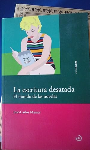 Imagen del vendedor de LA ESCRITURA DESATADA . El mundo de las novelas (Palencia, 2012) a la venta por Multilibro