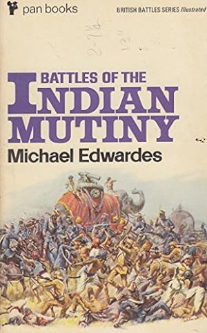Bild des Verkufers fr Battles of the Indian Mutiny (British Battles S.) zum Verkauf von WeBuyBooks
