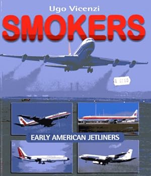 Immagine del venditore per Smokers, Early American Jetliners venduto da Antiquariat Lindbergh