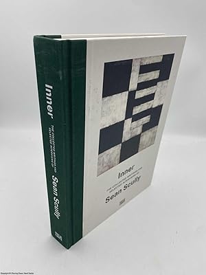 Bild des Verkufers fr Inner The Collected Writings and Selected Interviews of Sean Scully zum Verkauf von 84 Charing Cross Road Books, IOBA