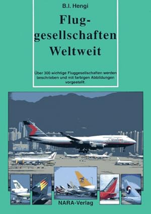 Seller image for Fluggesellschaften Weltweit, for sale by Antiquariat Lindbergh