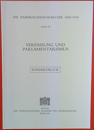 Image du vendeur pour Die Habsburger Monarchie 1848-1918 Band VII, Verfassung und Parlamentarismus, Sonderdruck mis en vente par biblion2