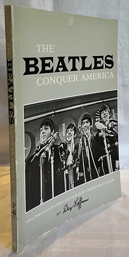 Imagen del vendedor de The Beatles Conquer America. The Photographic Record of Their First Tour. a la venta por Addyman Books