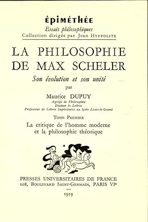 Imagen del vendedor de La Philosophie de Max Scheler Son volution et son unit Volume 1, 2 a la venta por avelibro OHG