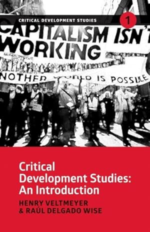 Imagen del vendedor de Critical Development Studies : An Introduction a la venta por GreatBookPrices