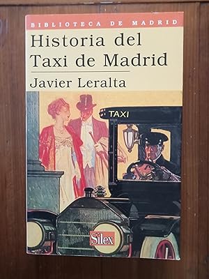 Immagine del venditore per HISTORIA DEL TAXI DE MADRID venduto da Itziar Arranz Libros & Dribaslibros